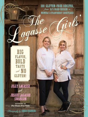 cover image of The Lagasse Girls' Big Flavor, Bold Taste—and No Gluten!